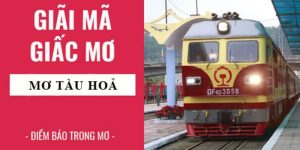 Mơ thấy tàu hỏa