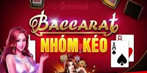 Nhóm kéo baccarat là gì